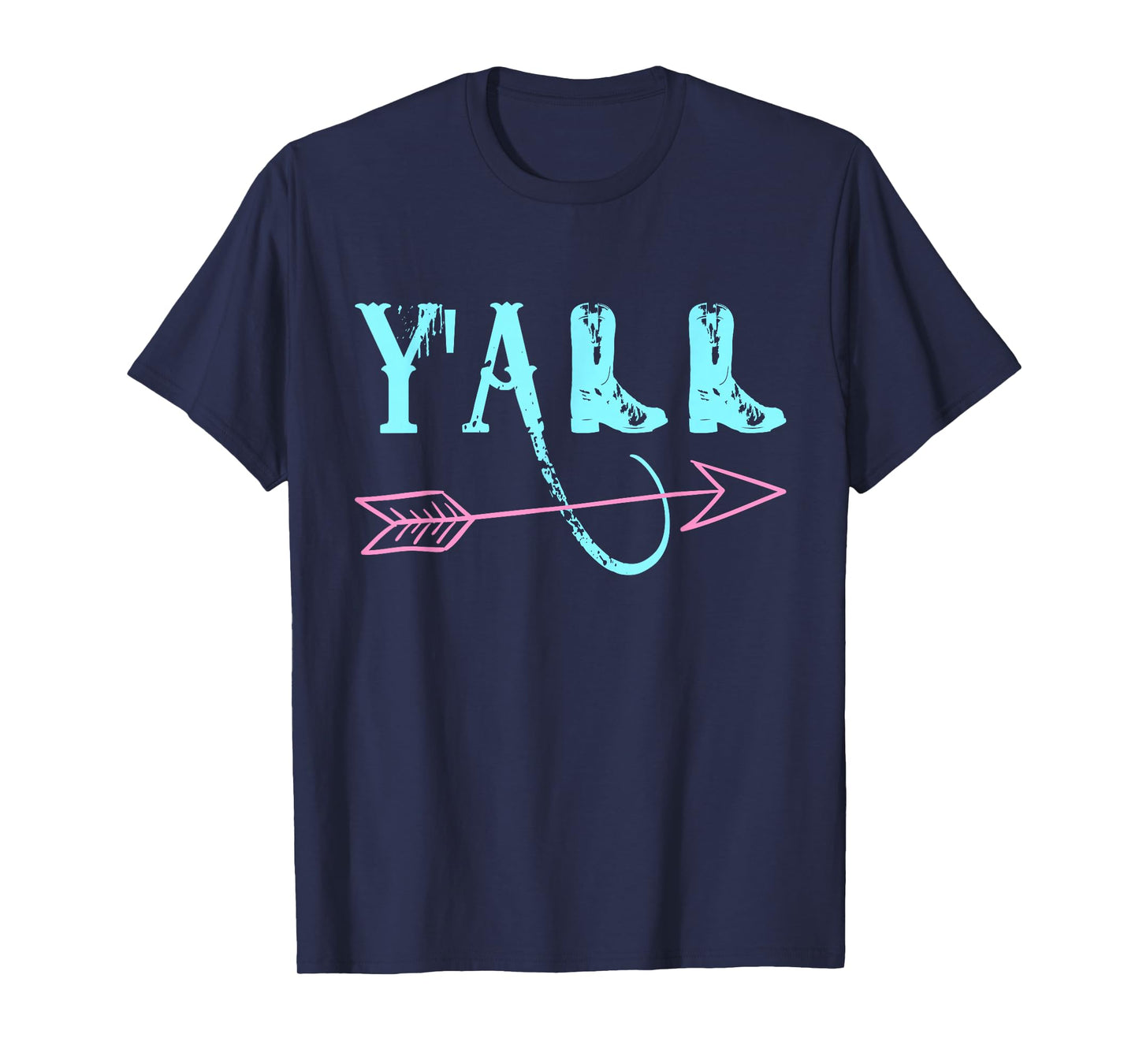 Y'ALL Southern Country T-shirt Teal & Pink Arrow & Boots
