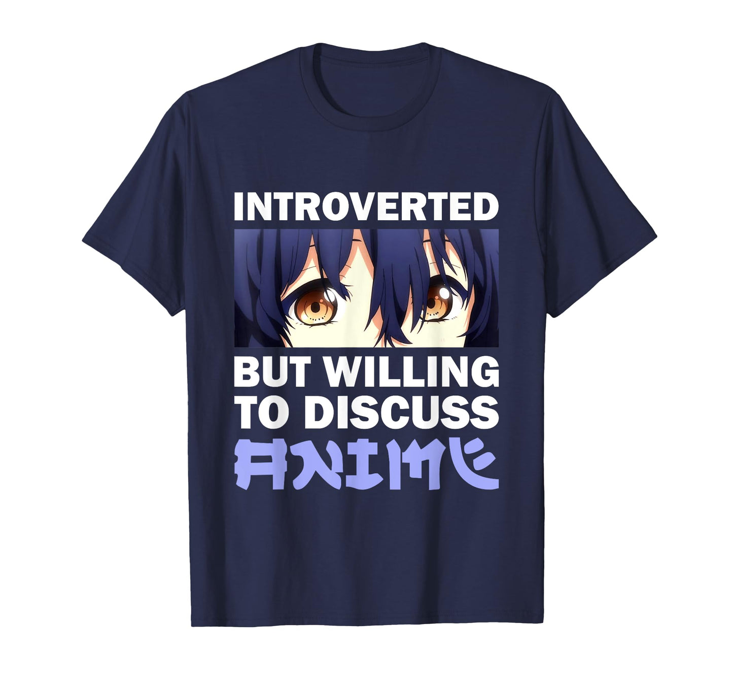 Funny Anime Introverted But Willing To Discuss Anime Manga T-Shirt