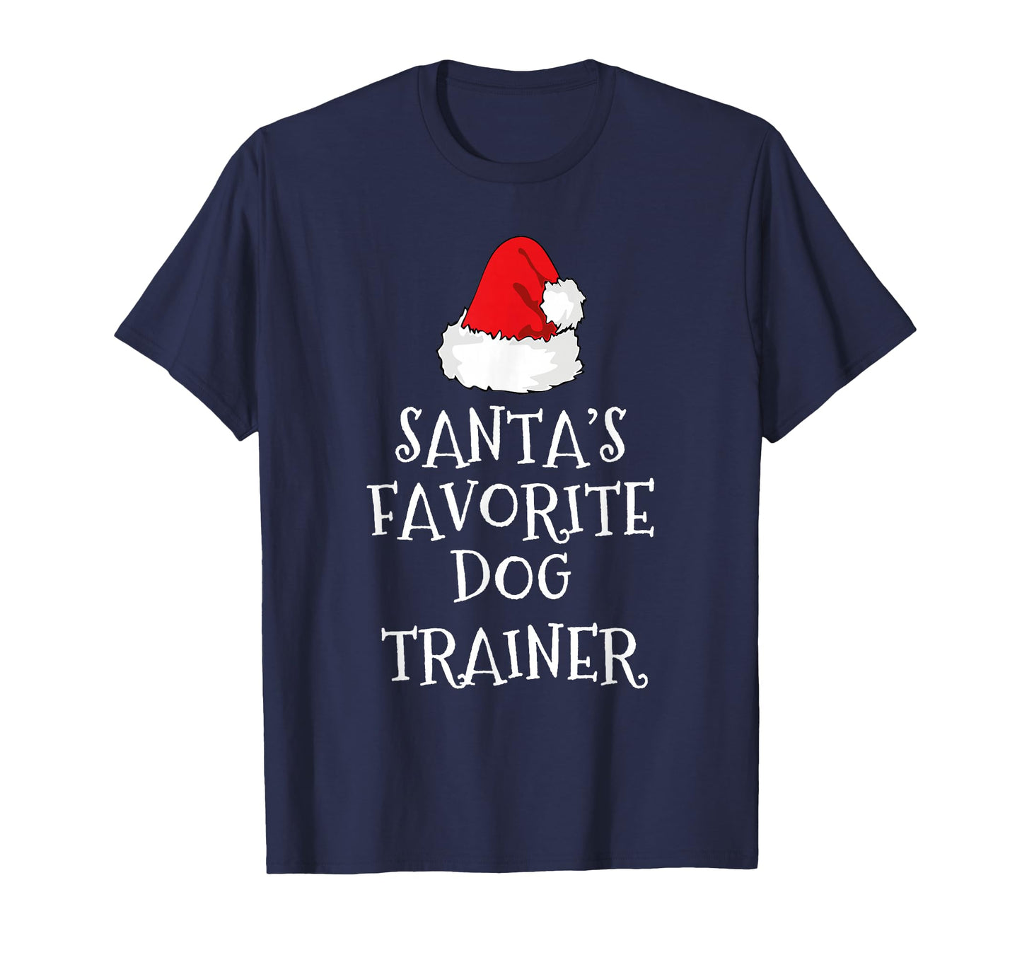 Santa's Favorite Dog Trainer Christmas Funny Xmas Training T-Shirt