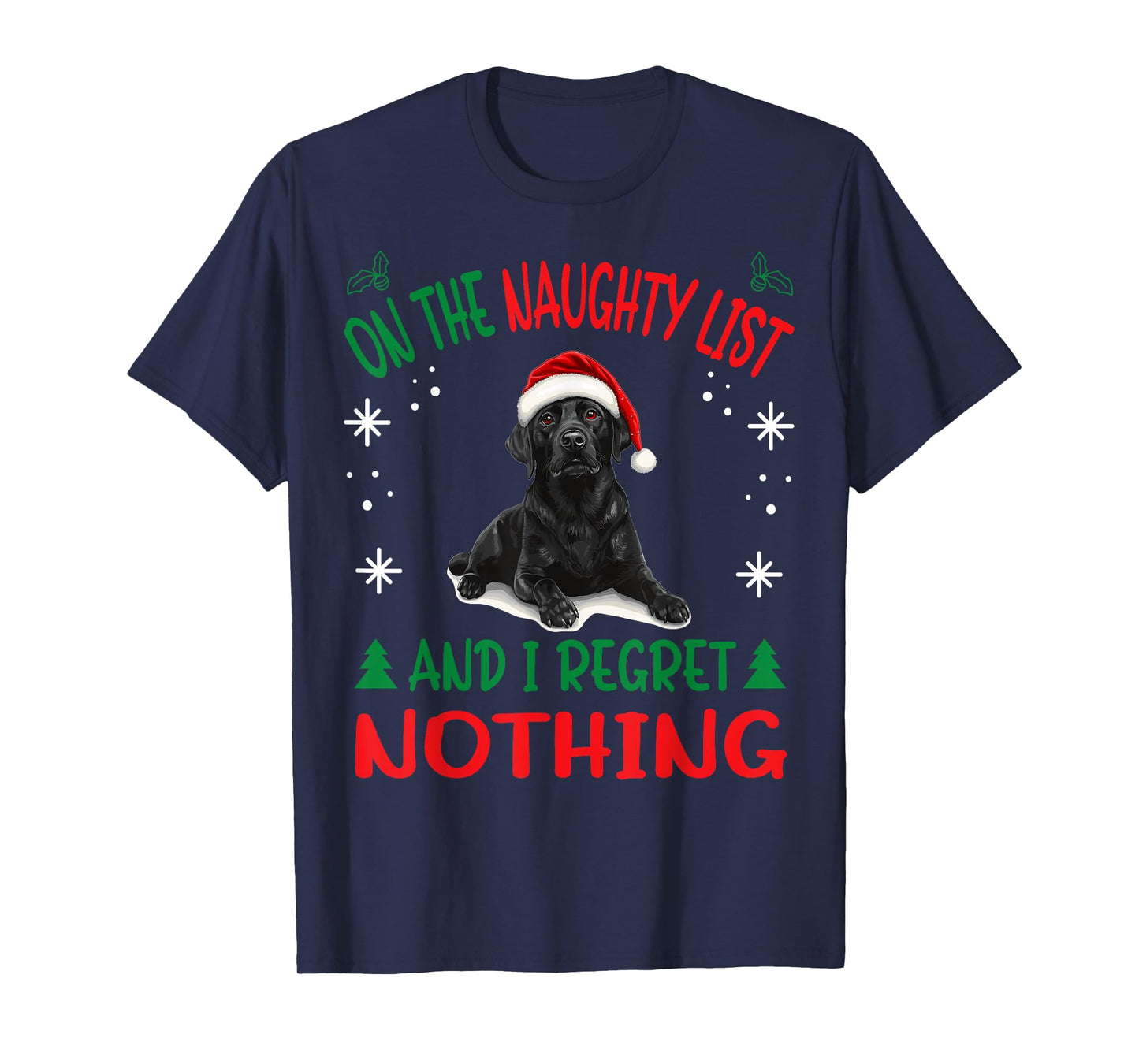 Cute Labrador Retriever Dog Christmas On The Naughty List T-Shirt
