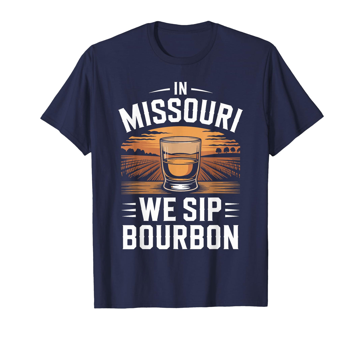 in Missouri We Sip Bourbon Vintage Sunset Whiskey T-Shirt