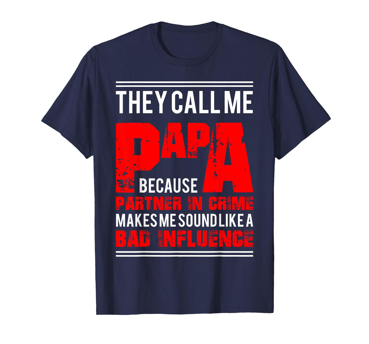 Funny Dady Gift Father's Day Papa Partner In Crime T-Shirt