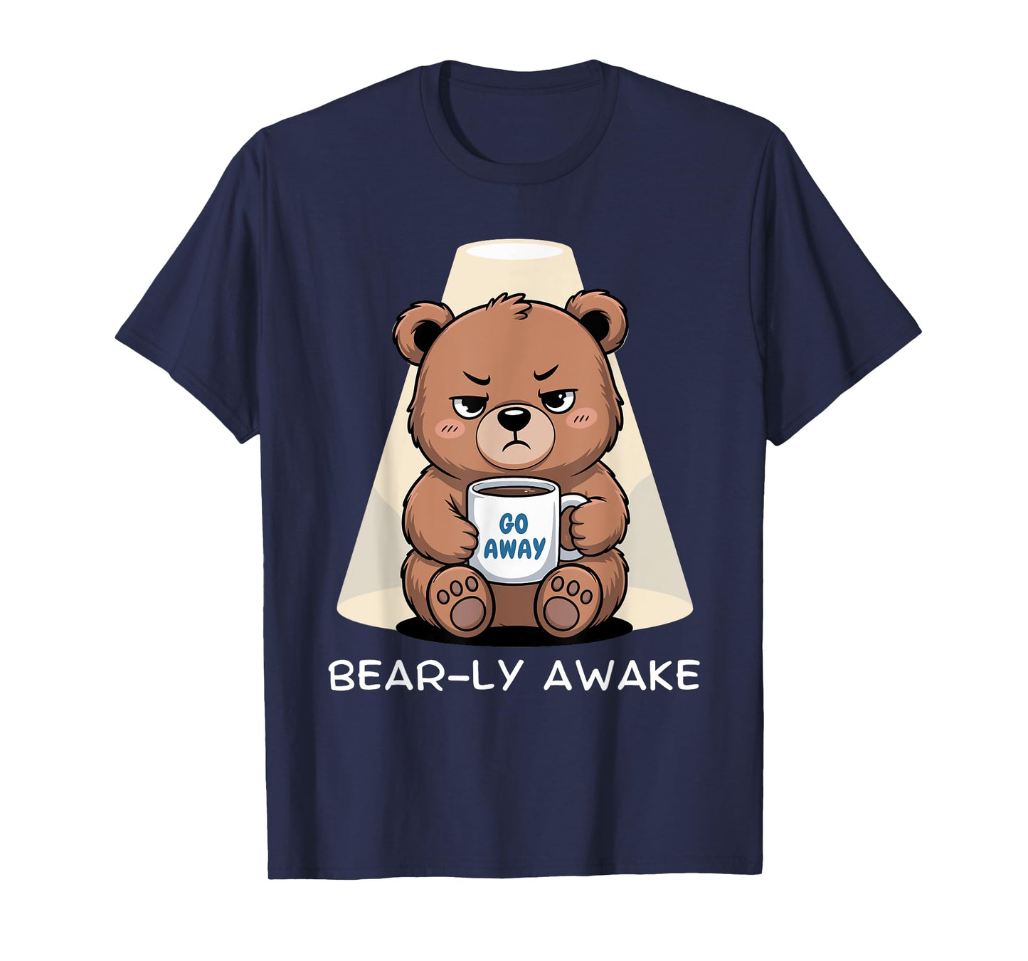 Bear-ly Awake Grumpy Sarcastic Morning Person Coffee Humor T-Shirt