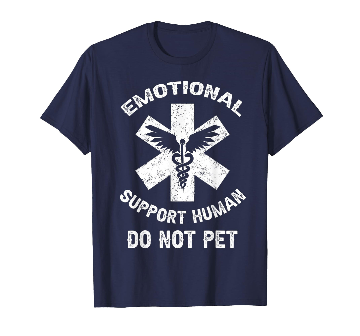 Funny Emotional Support Human Do Not Pet T-Shirt