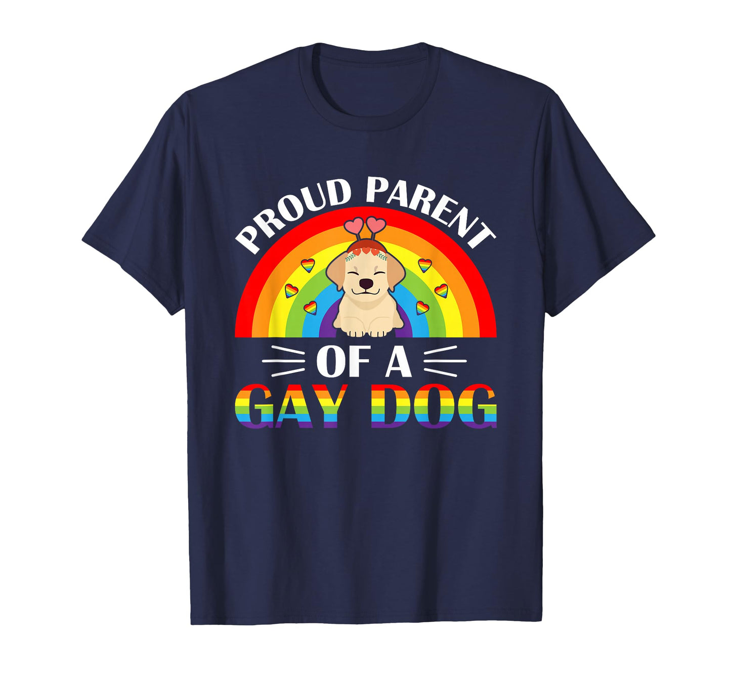 Parents of a Gay Dog LGBTQ Rainbow Pride T-Shirt