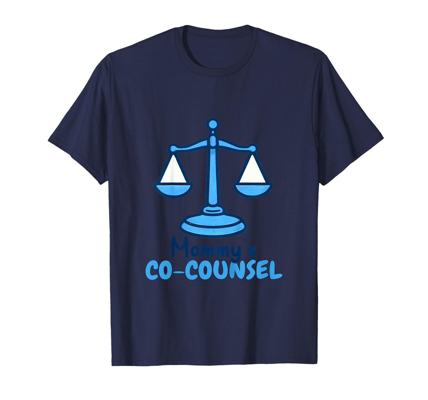 Lawyer Kid Mommy’s Co-Counsel Mother's Day Toddler Attorney T-Shirt