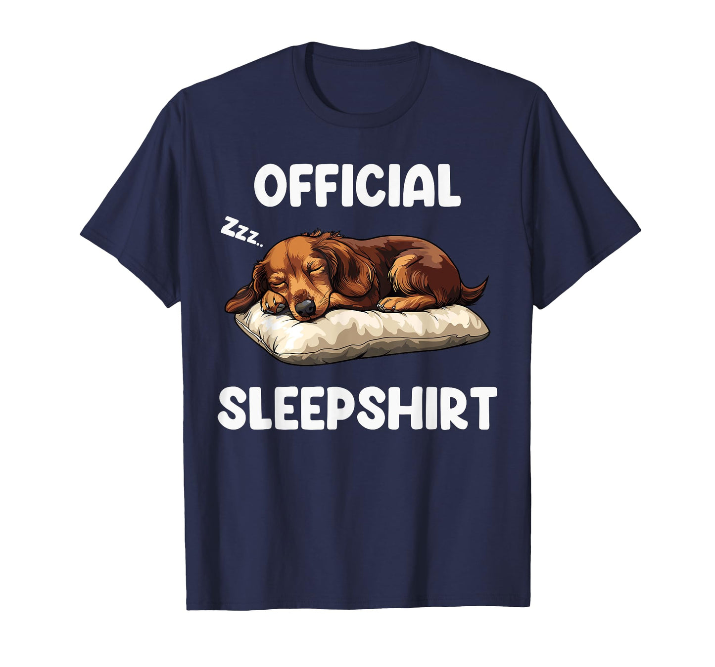 Official Dachshund Sleepshirt Dog Lover Nightgown Sleepwear Men Women Girls Kids T-Shirt