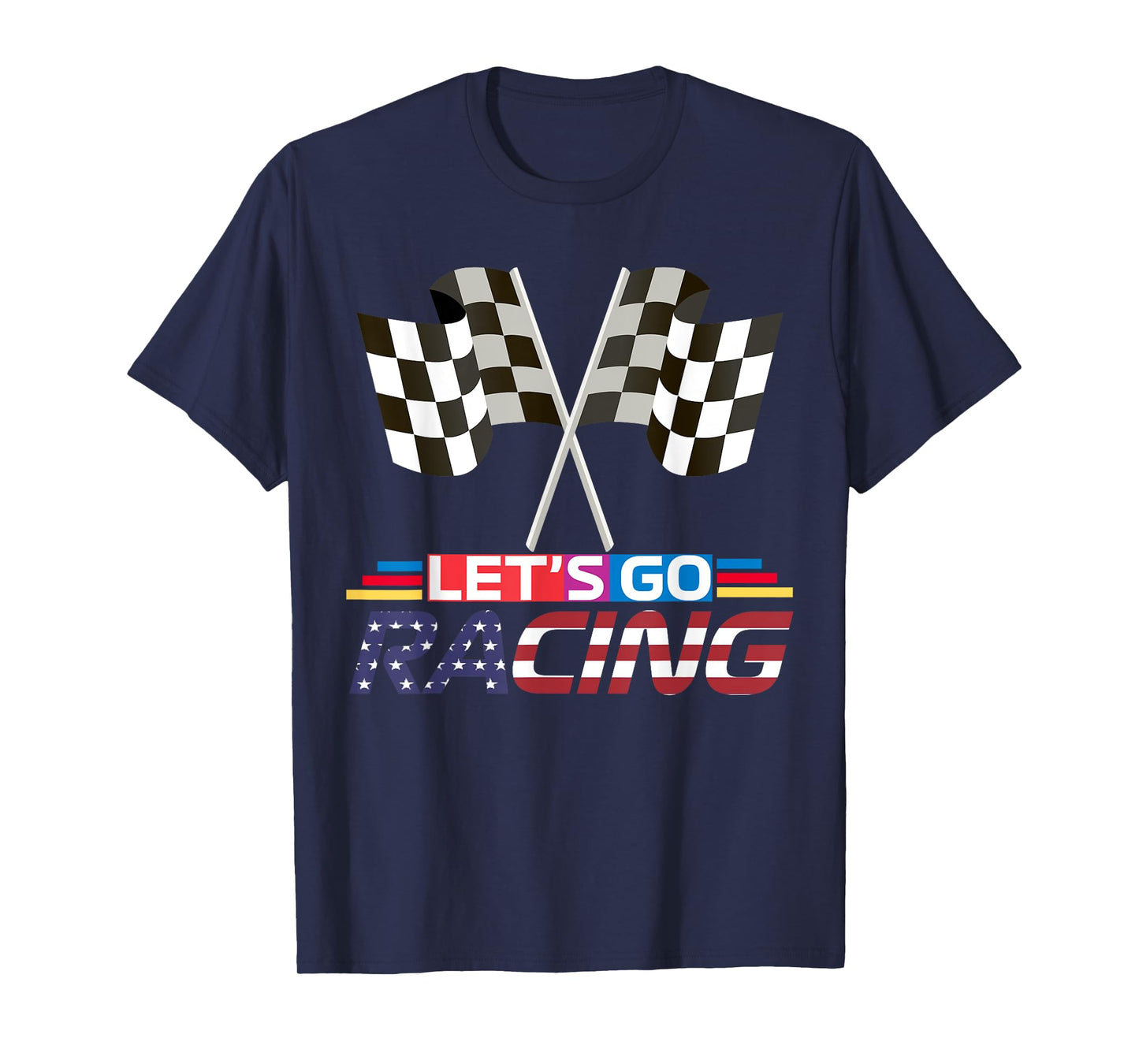 Let's Go Racing Race Week Motorsport Racing T-Shirt