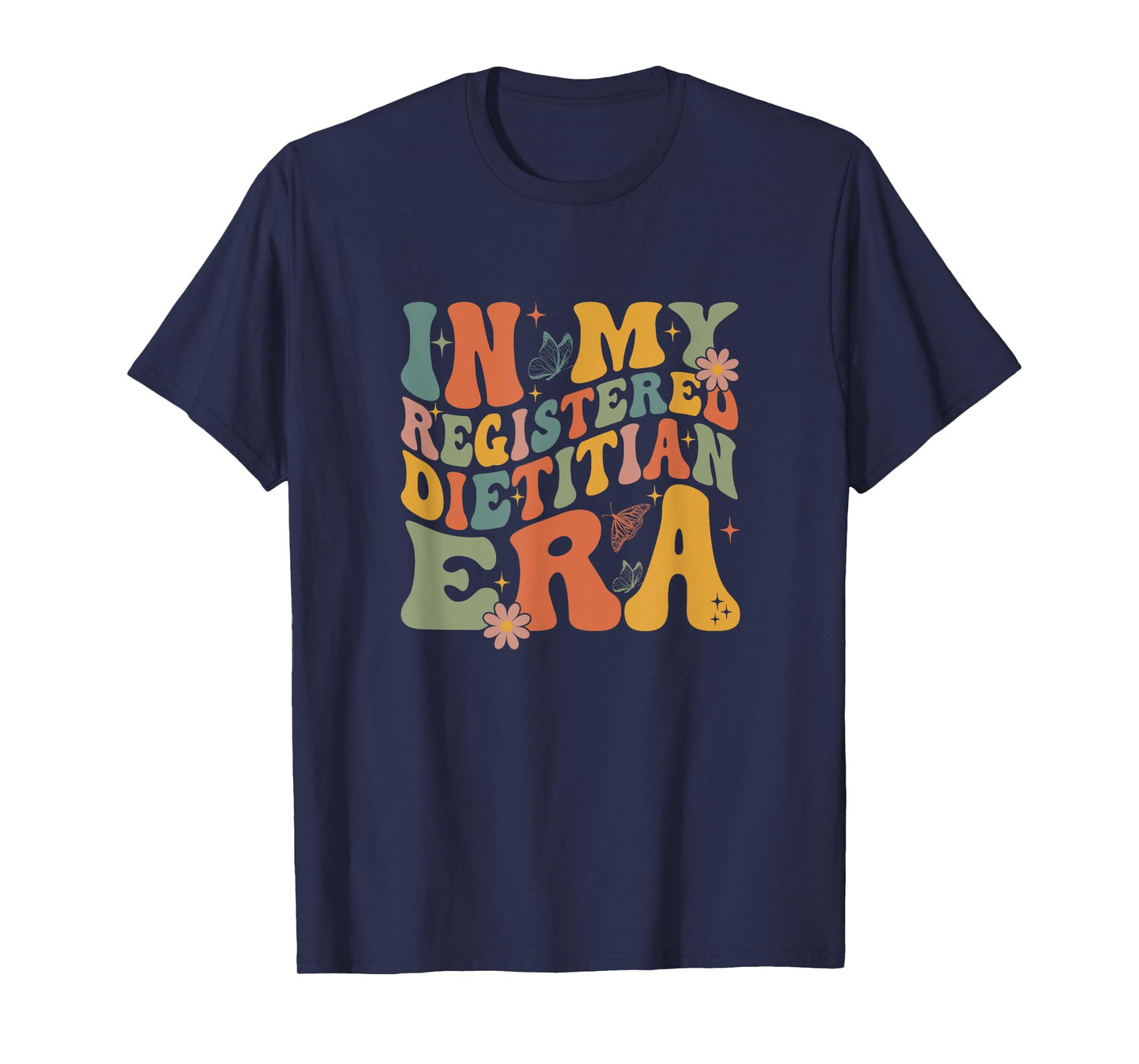 In My Registered Dietitian Era Groovy Funny Dietary Dietetic T-Shirt