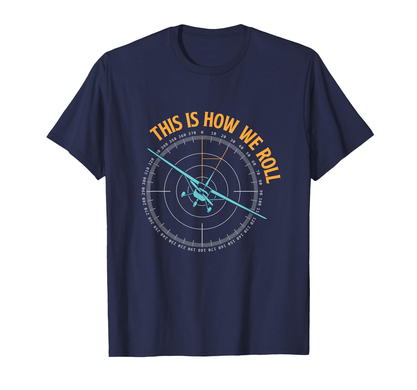 This Is How We Roll - Airline Pilot Aviation Aircraft Lover T-Shirt