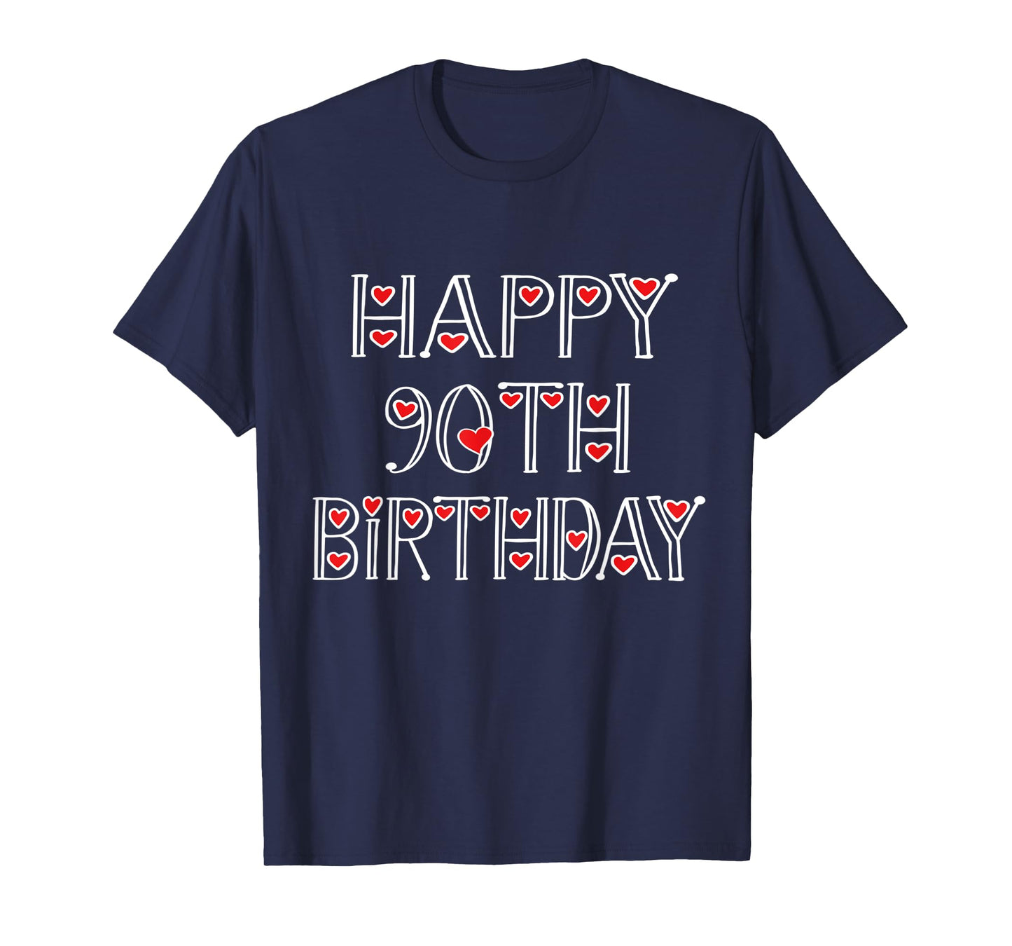 Happy 90th Birthday Party Idea For Mom And Dad 90 Years Old T-Shirt