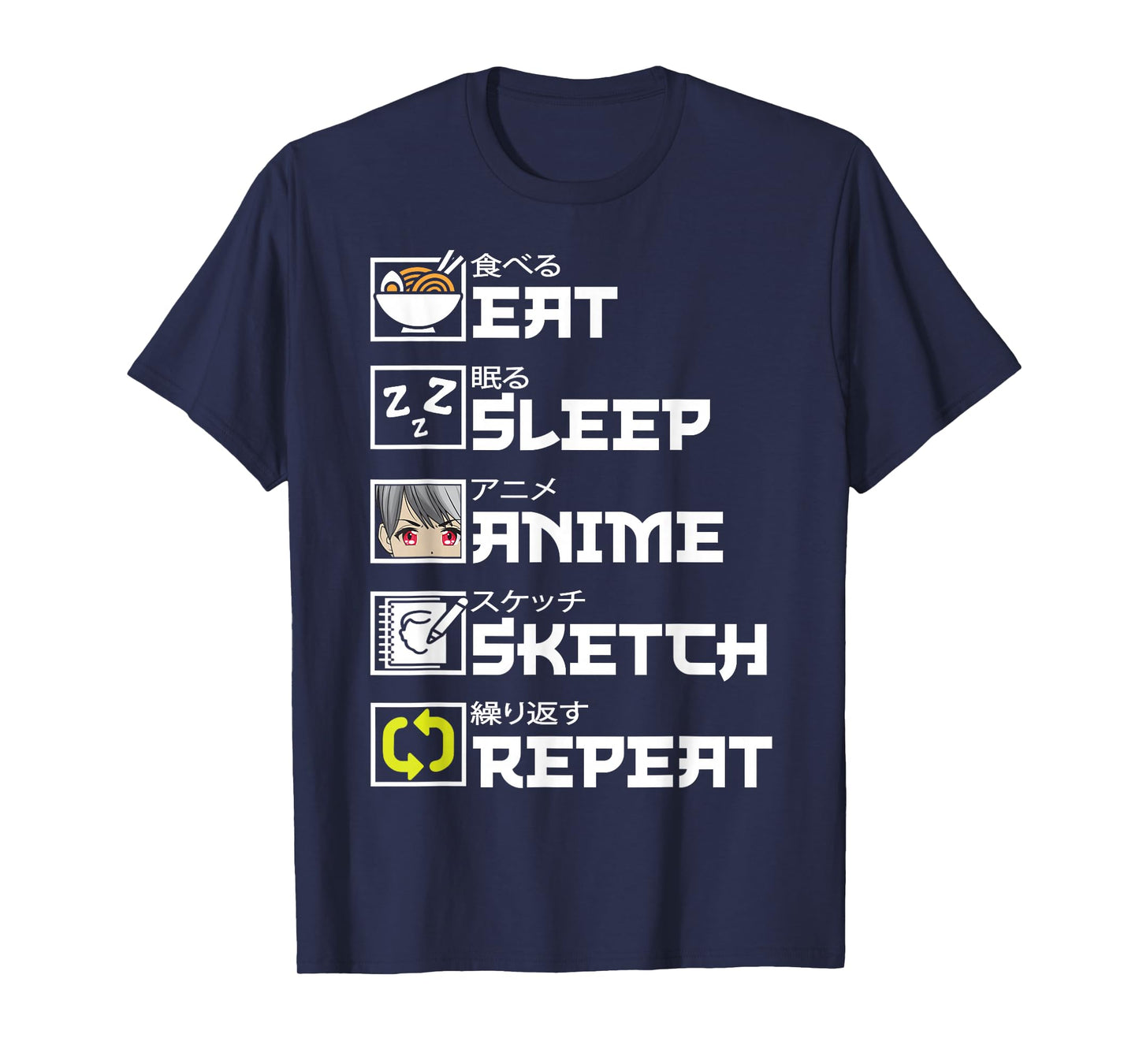 Eat Sleep Anime Sketch Repeat Kawaii Otaku Manga Ramen Japan T-Shirt