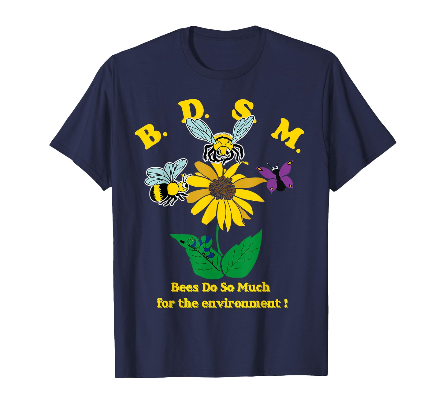 BDSM Bees Do So Much For The Environment Vintage Bee Flower T-Shirt