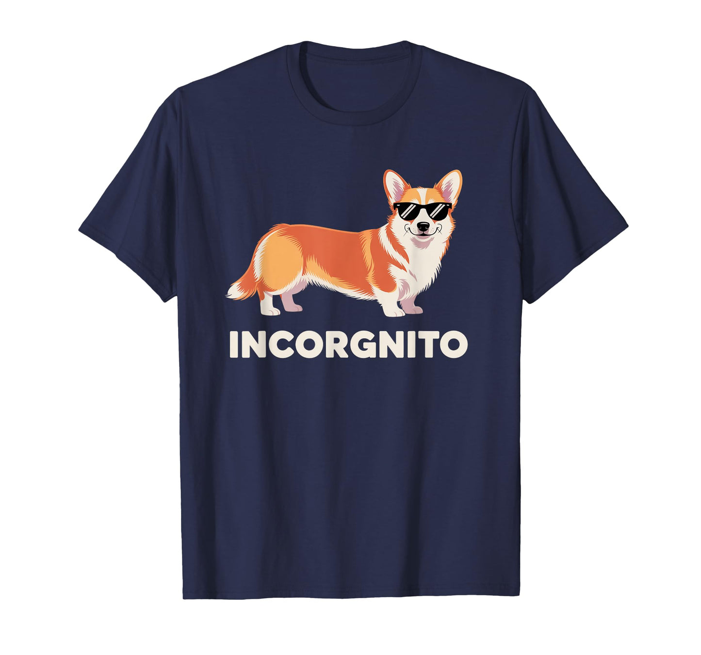 Incorgnito - Funny Welsh Corgi Owner Dog Lover T-Shirt