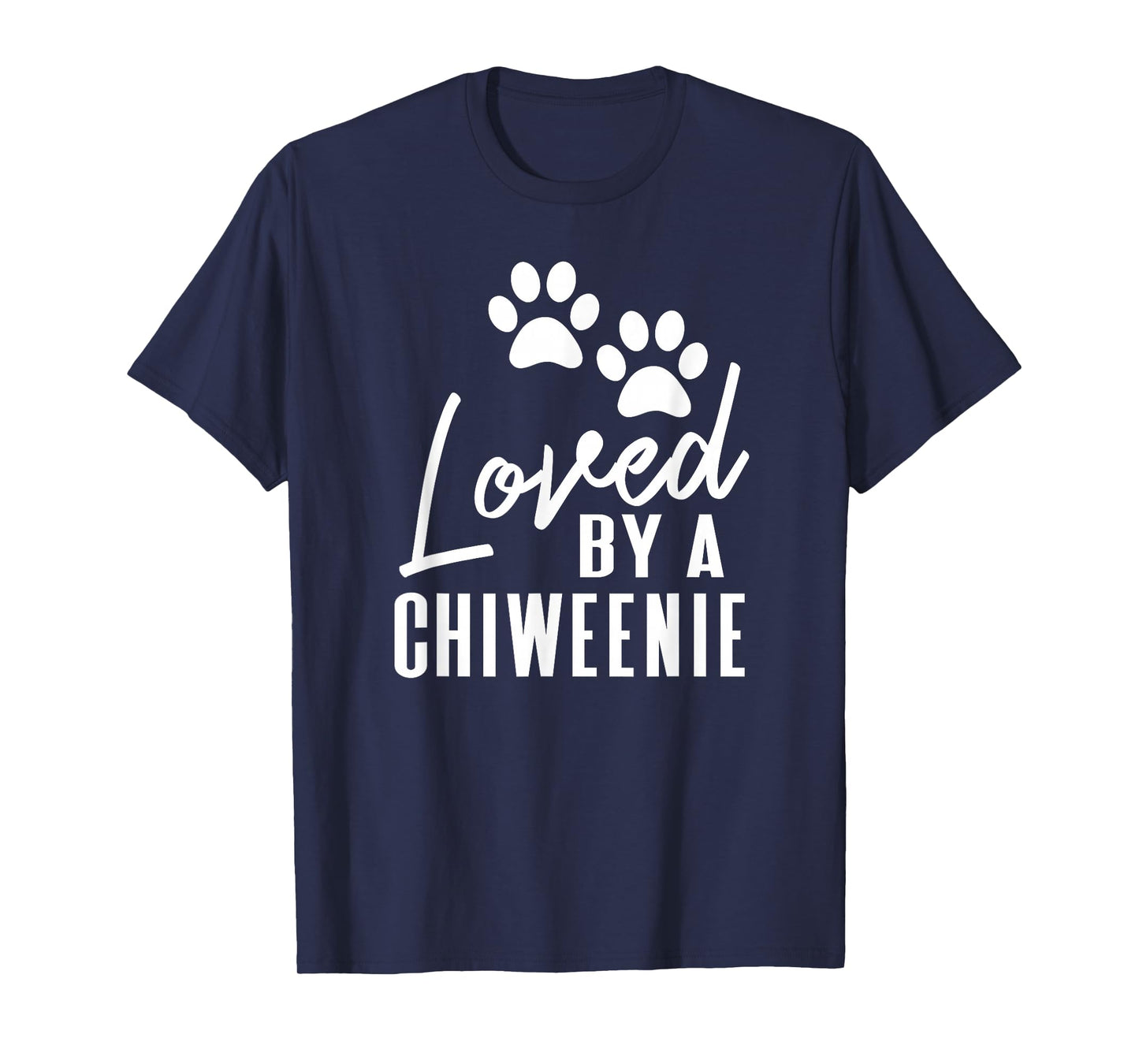 Loved By A Chiweenie Puppy Dog Mom or Dad T-Shirt