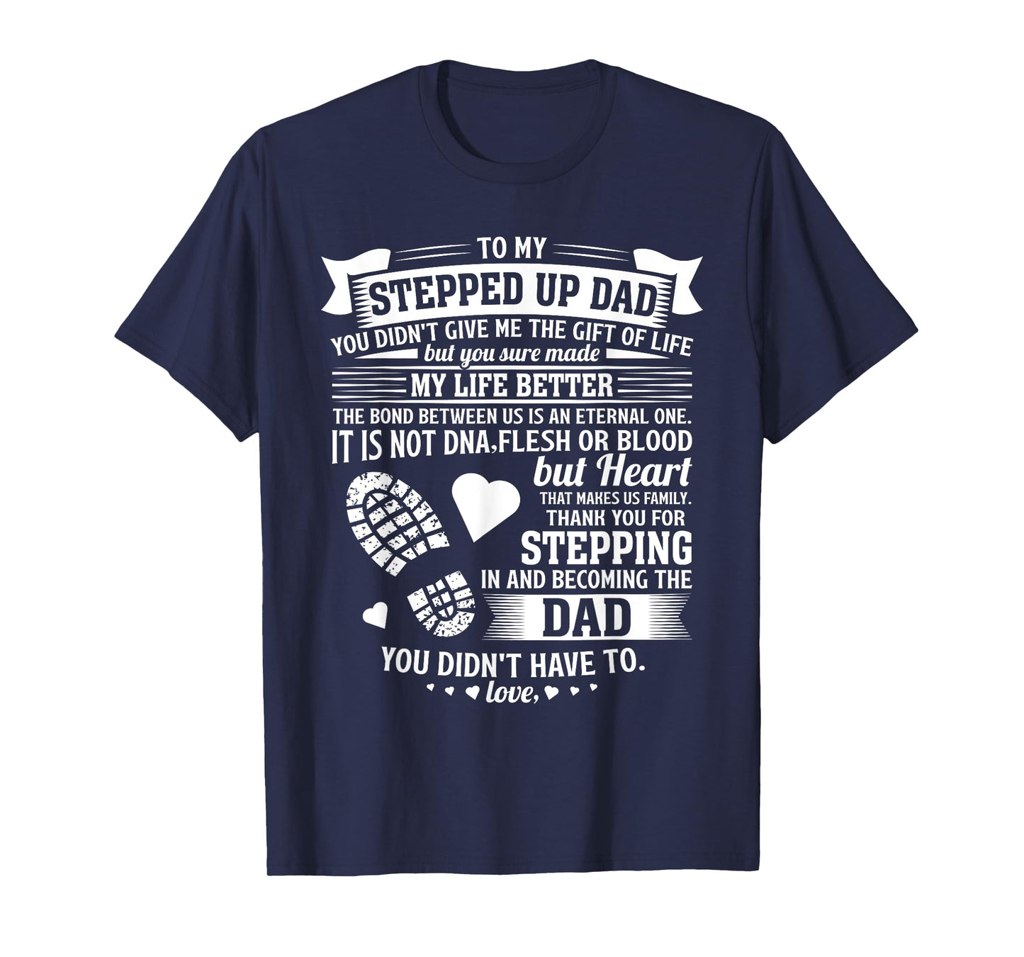 To my stepped up dad thanks for stepping in stepdad birthday T-Shirt