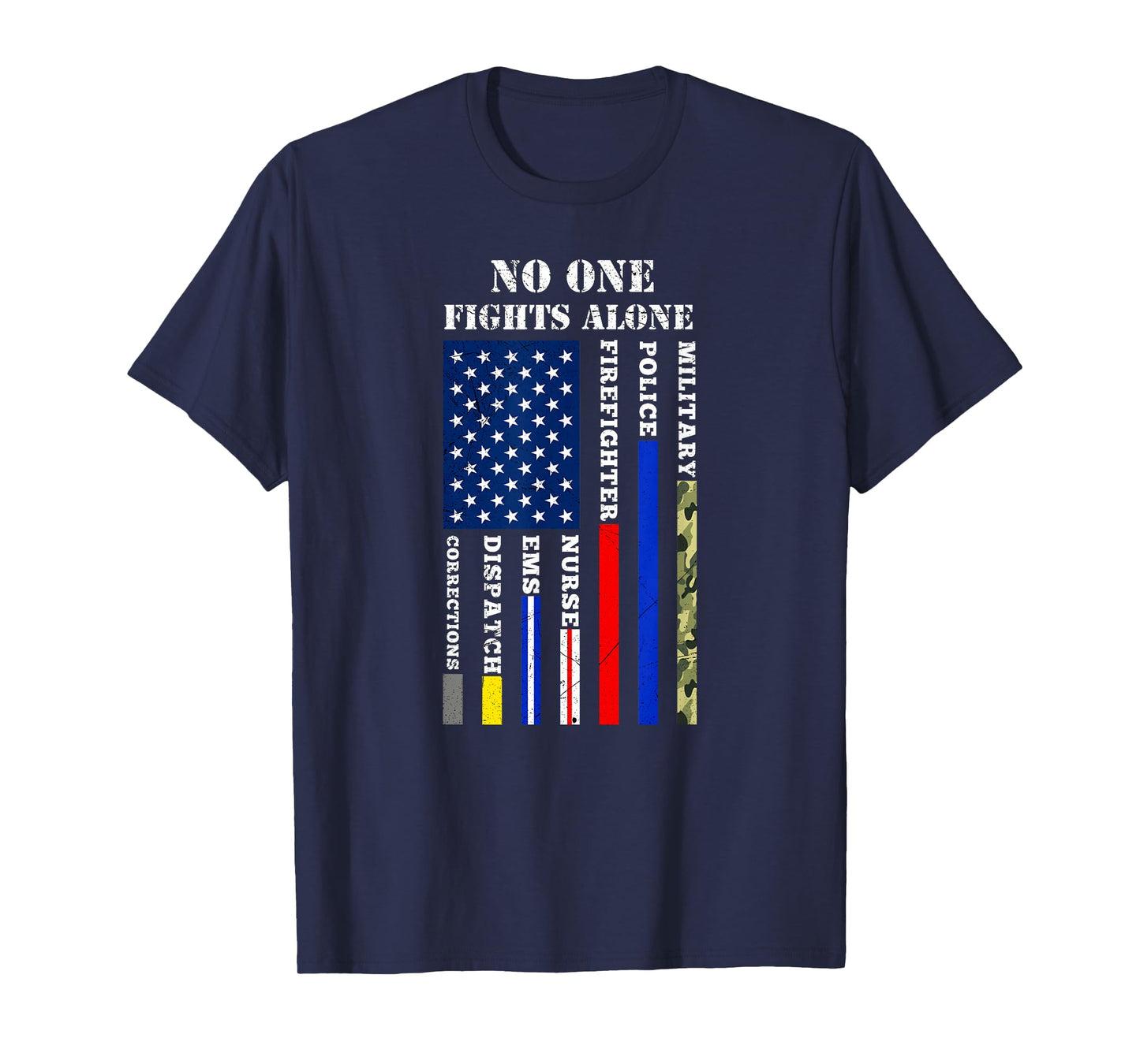 No One Fights Alone USA Flag T-Shirt for 4th July T-Shirt