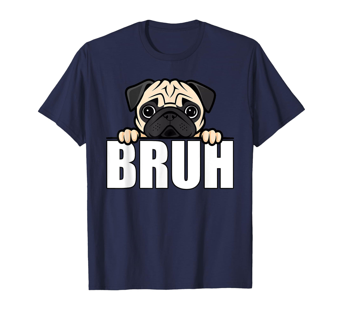 Funny Pug Bruh Cute Puppy Dog Lover Men Boys Kids T-Shirt
