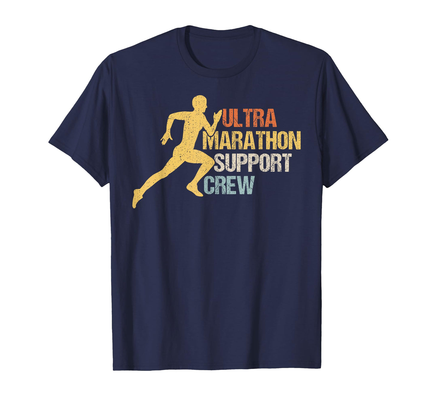 Ultra Marathon Support Crew T-Shirt