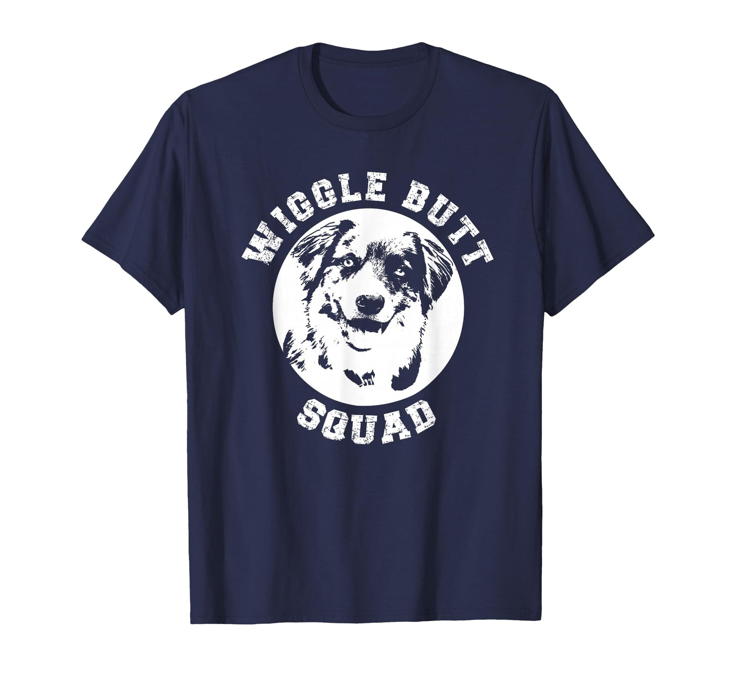 Funny Australian Shepherd Wiggle Butt Squad for Aussie Mom T-Shirt