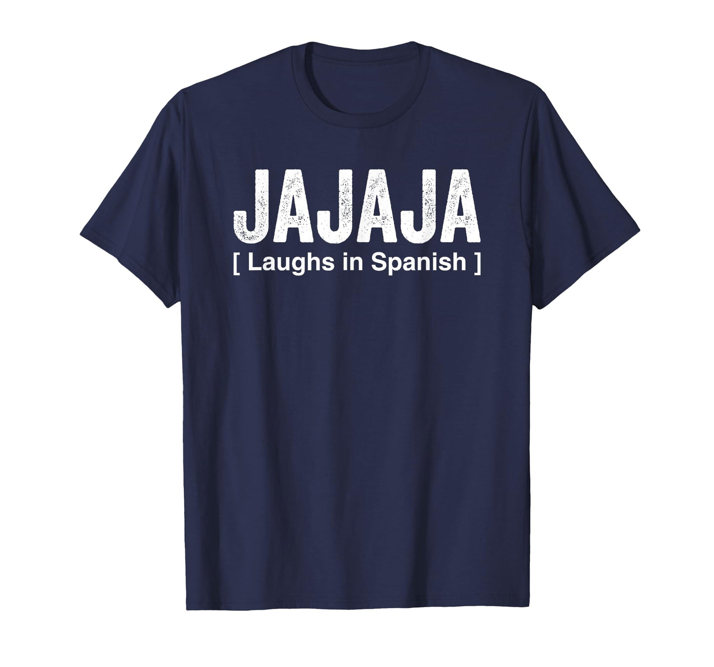 Jajaja Laughs In Spanish Funny Spain Country T-Shirt