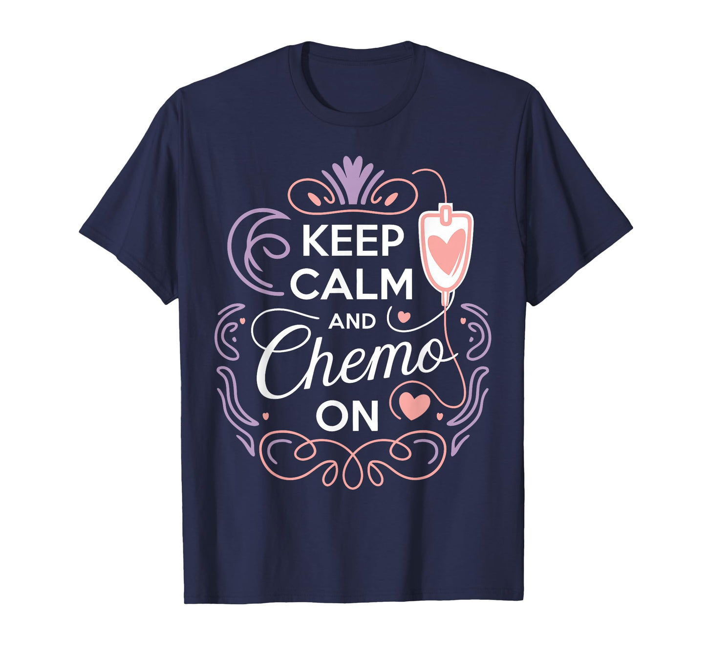 Hem/Onc Nurse Keep Calm Chemo On Hematology/Oncology Nurse T-Shirt