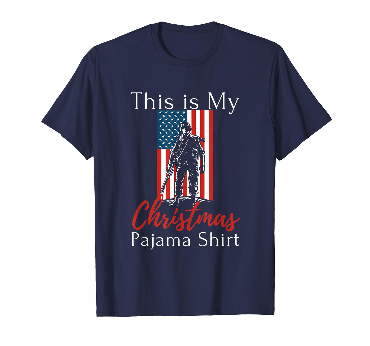 This Is My Christmas Pajama American Veteran Soldier USA T-Shirt