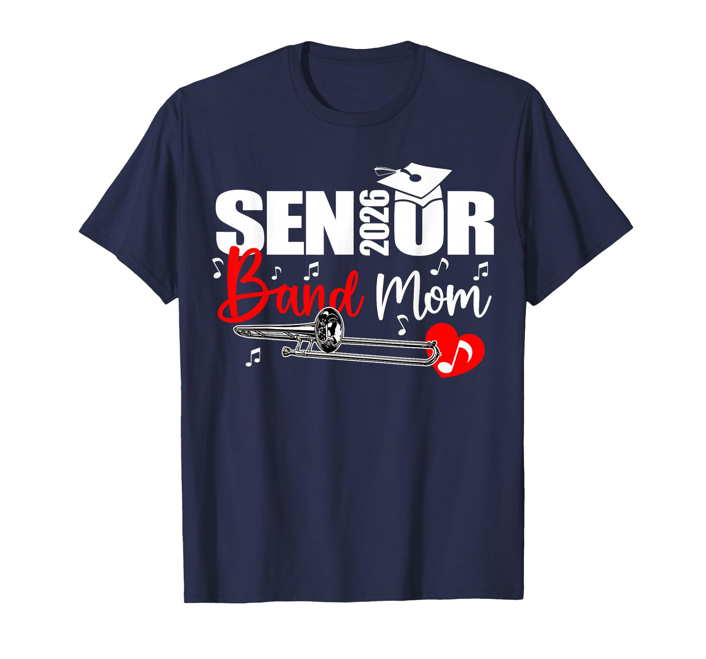 Senior Band Mom 2026 Marching Band Class of 2026 Trombone T-Shirt
