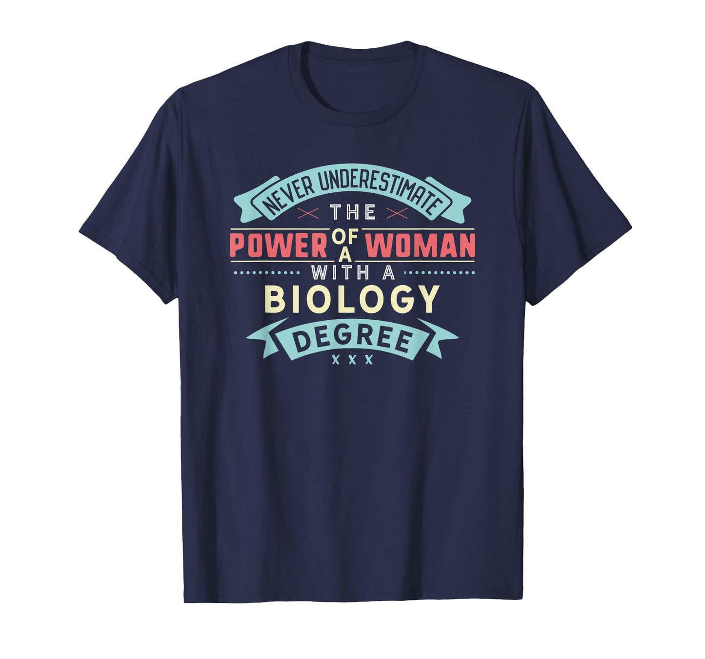 Funny Biology Degree Major Shirt Strong Woman Graduation T-Shirt