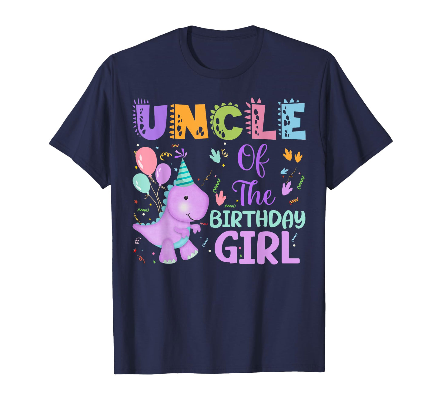 Uncle Of The Birthday Girl Dinosaur Saurus Rex Party T-Shirt