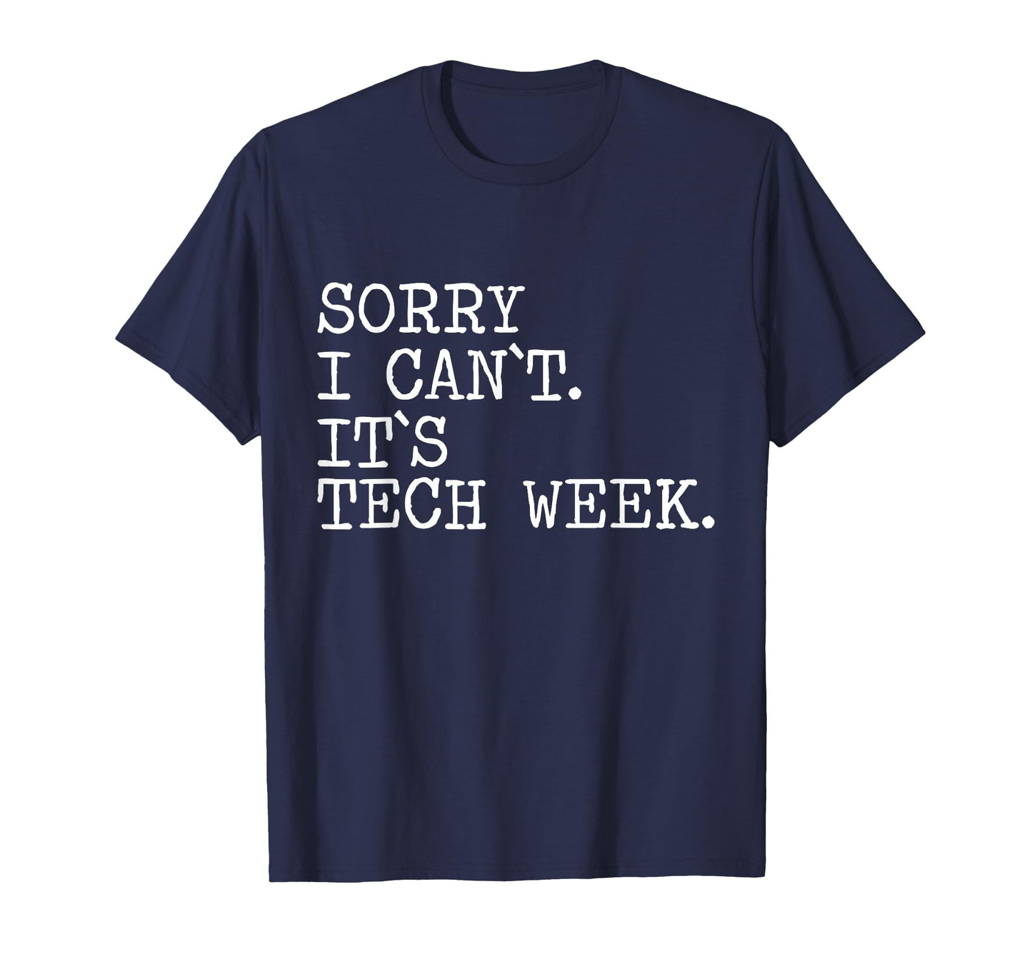 Funny Tech Week Teacher Theater Geek T-Shirt
