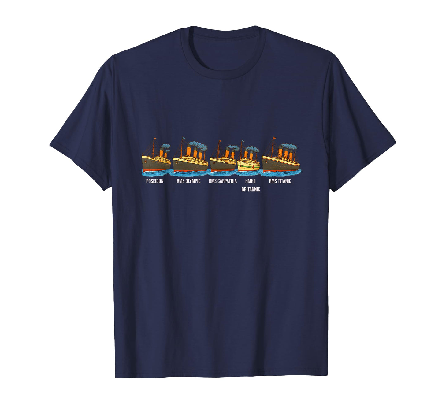 RMS Titanic Britannic Poseidon Carpathia Famous Ship Lovers T-Shirt