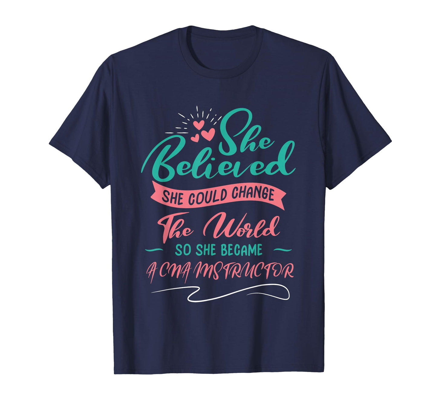 So She Became A CNA Instructor T-Shirt