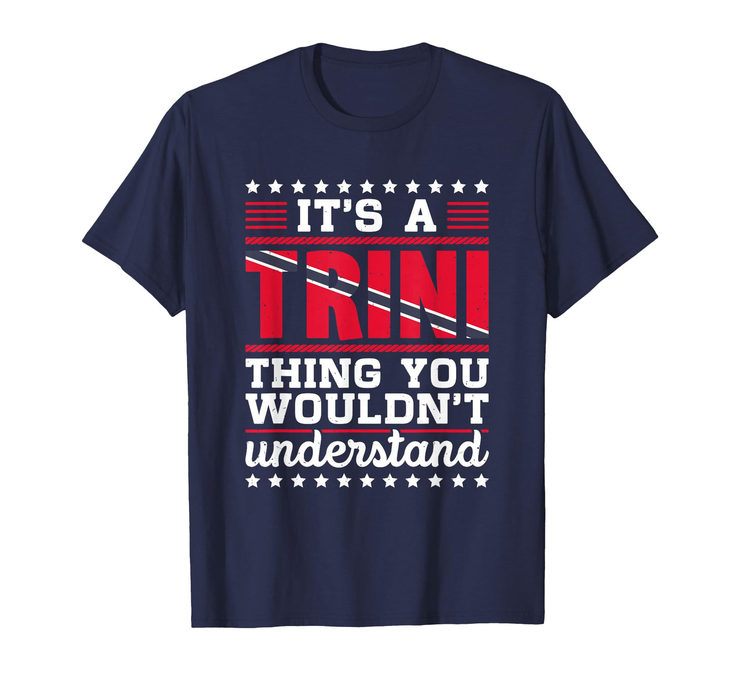 Trini Trinidadian Country Tobago Trinidad T-Shirt