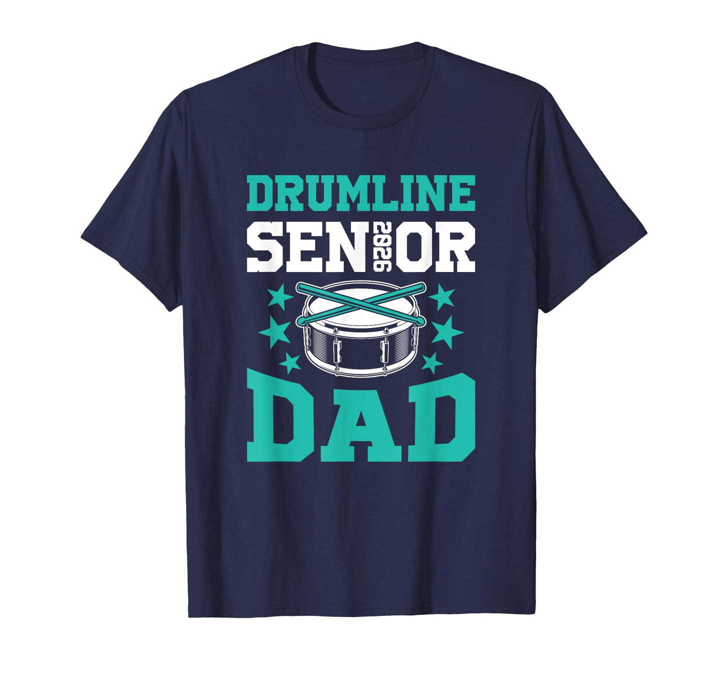 Drumline Senior 2026 Dad High School Marching Band T-Shirt