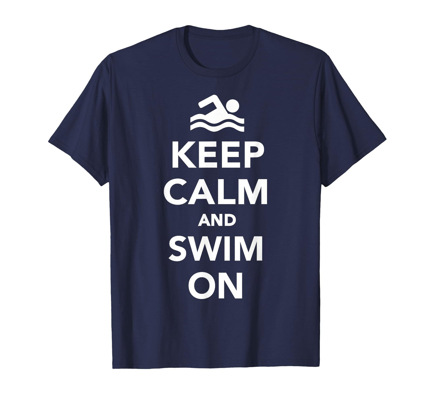 Keep Calm Swimming T-Shirt