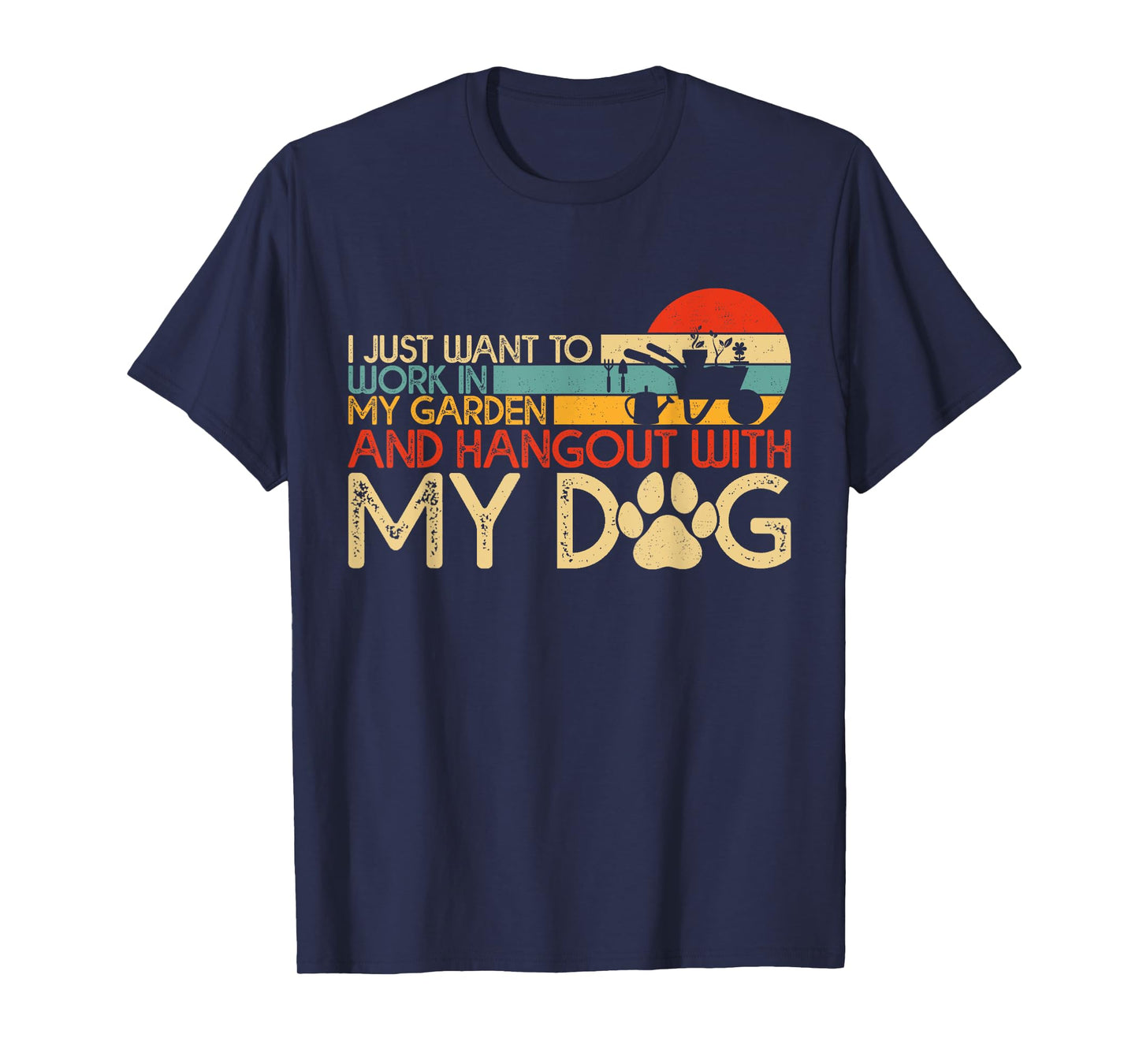 Gardening Women Men Funny Garden Gardener Dog Lover Plants T-Shirt