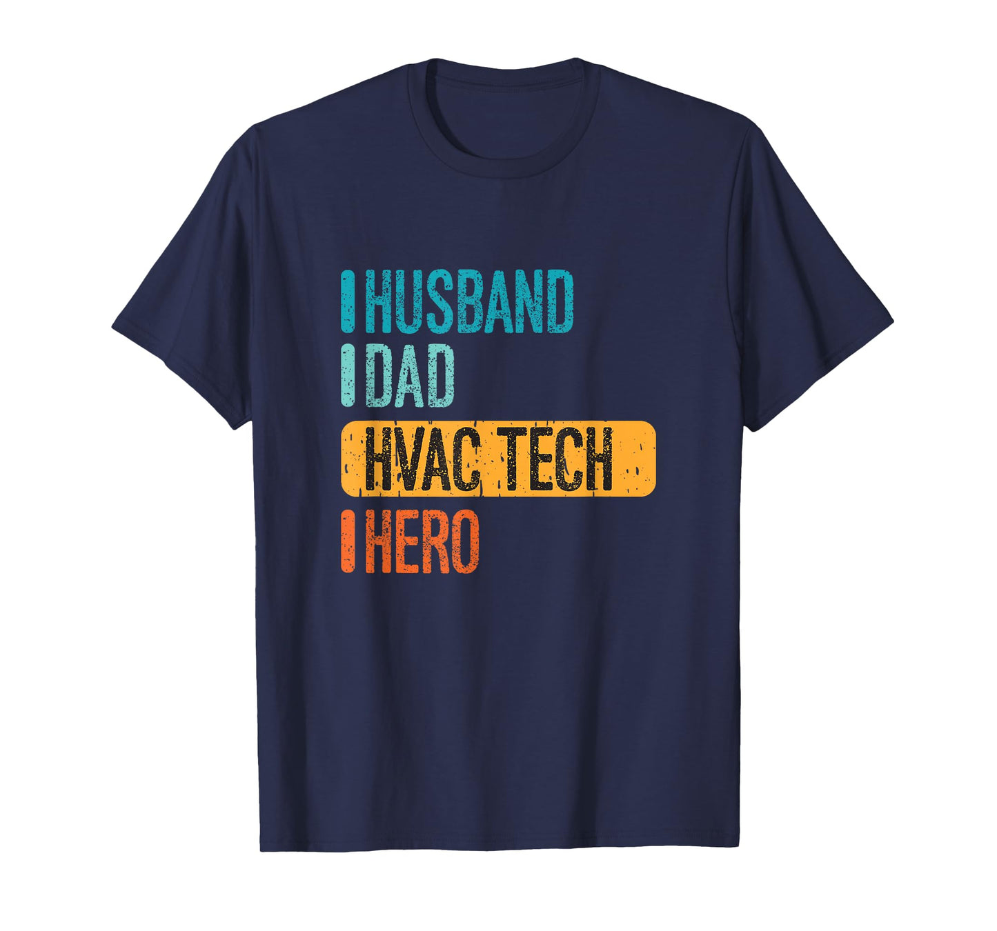 HVAC Technician Husband Dad Hero Profession Statement T-Shirt