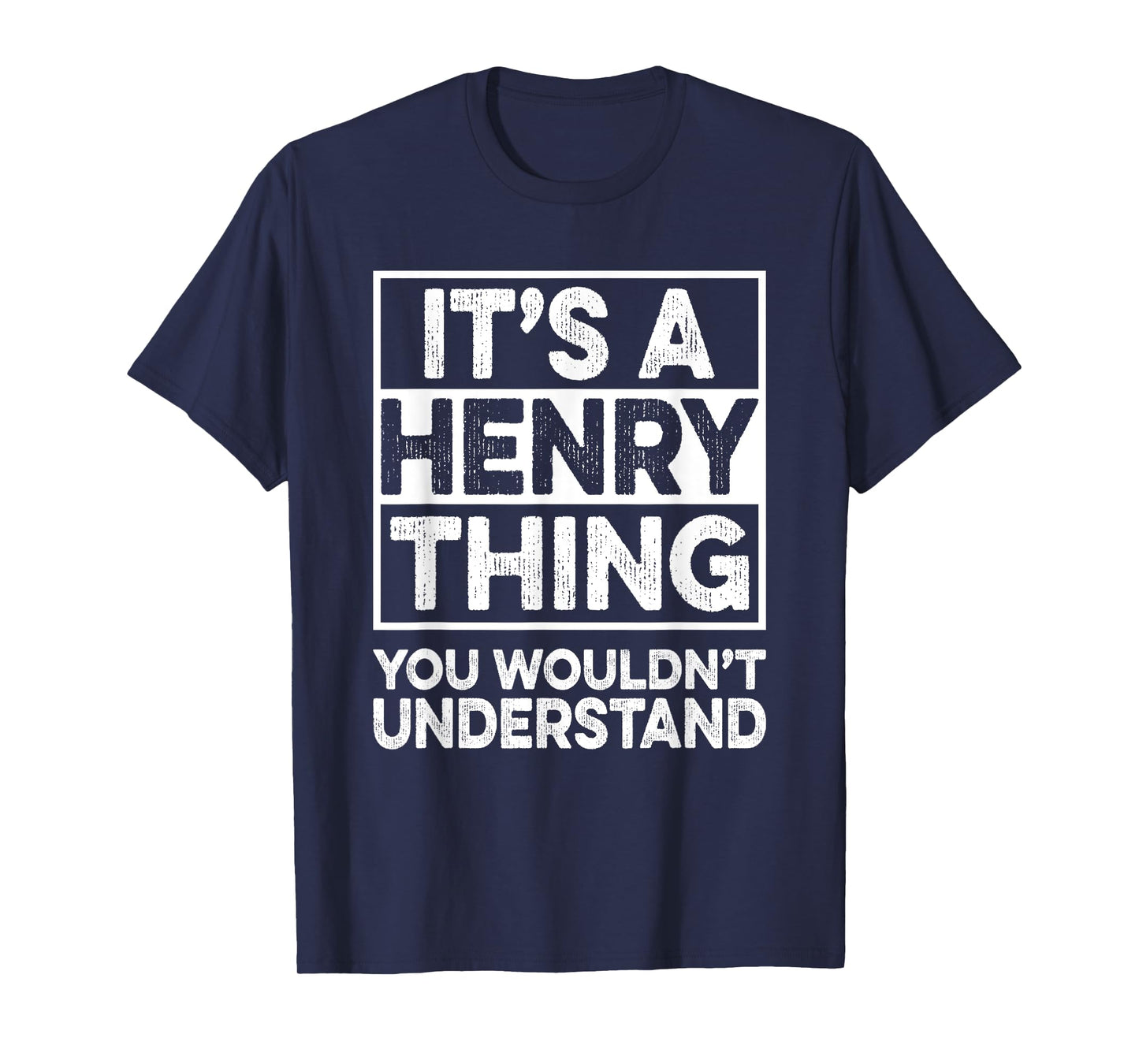 It's A Henry Thing You Wouldn't Understand Henry Christmas T-Shirt