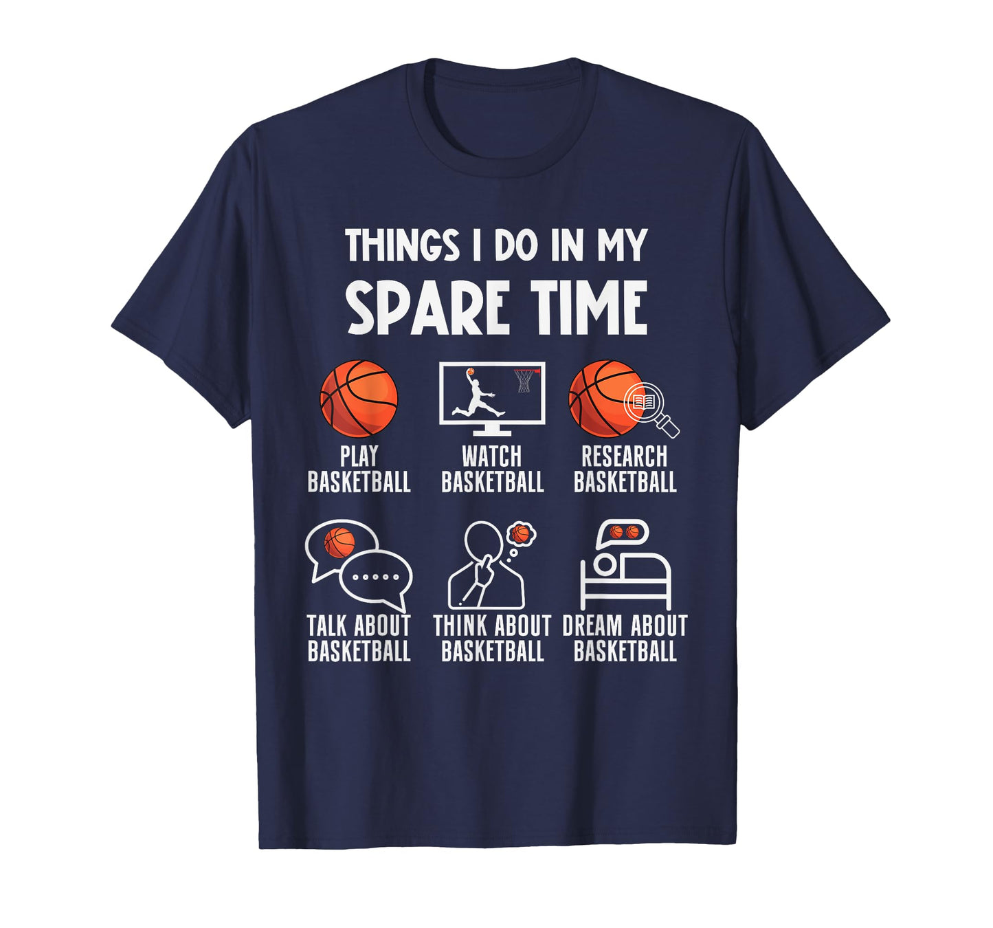 Funny Basketball Player Coach Things I Do In My Spare Time T-Shirt