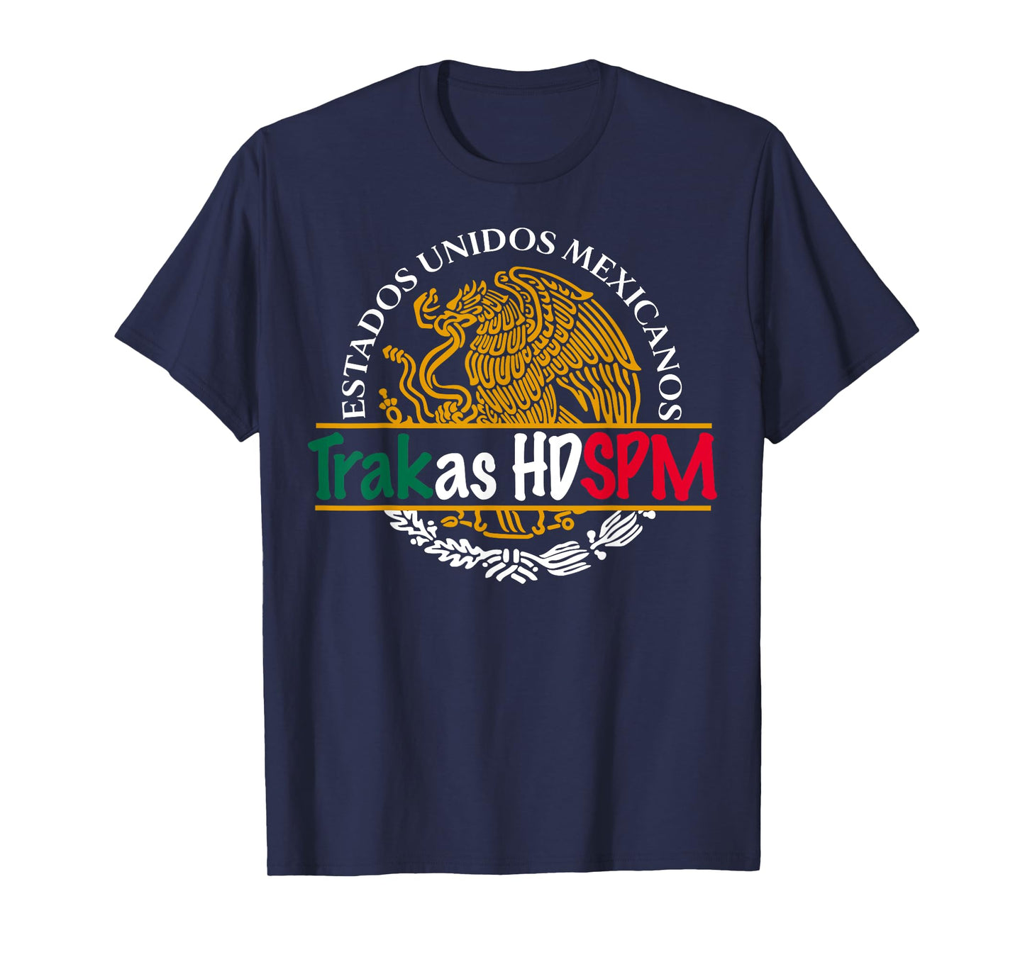 MexiColor Trakas HDTPM Mexican Pride T-Shirt - Unisex-Adults, Black, Small, Short Sleeve, Cotton Blend, Modern Casual Novelty T-Shirt, Crew Neck, Pull On, 1 Count