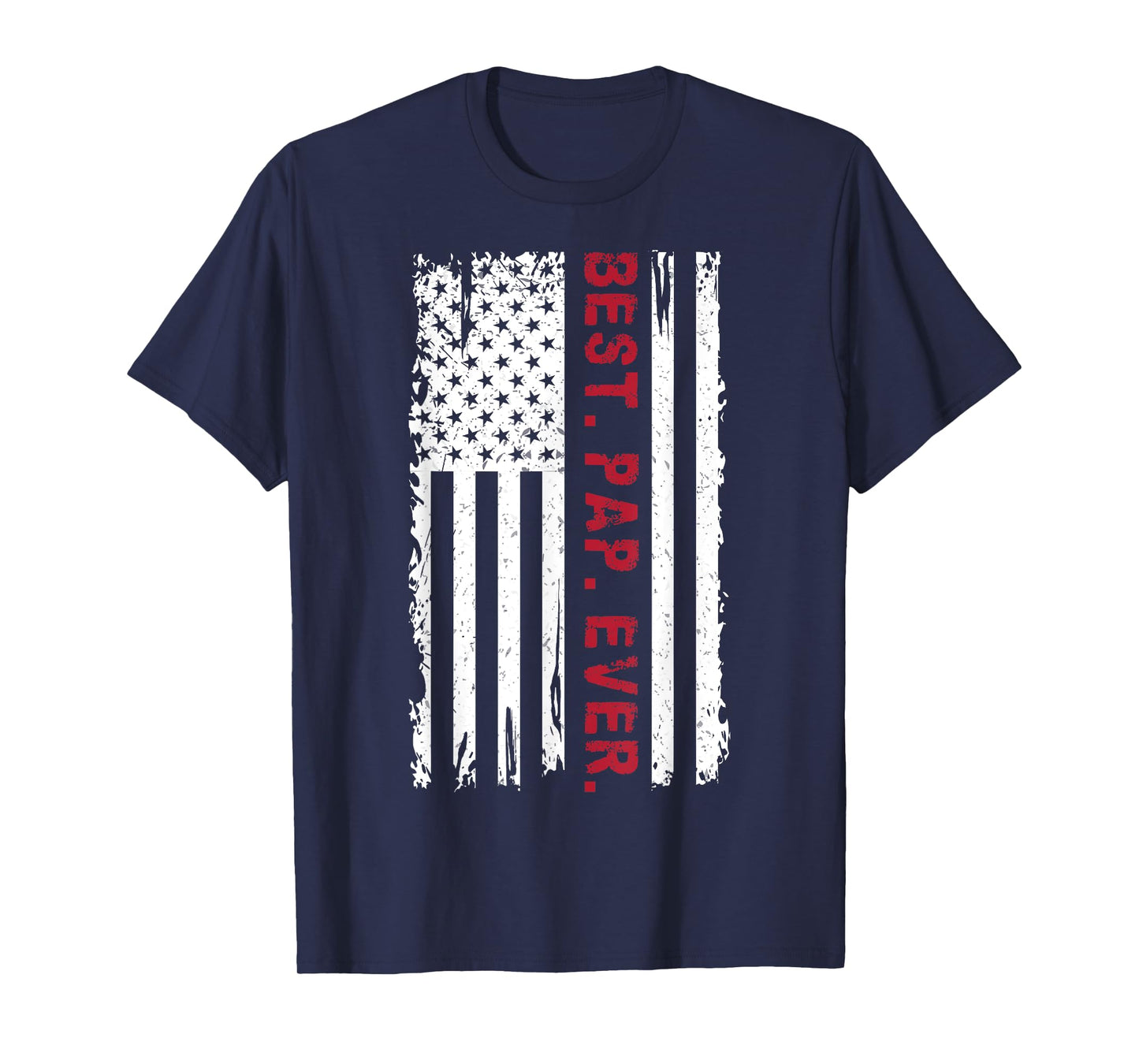 US Flag Best Pap Ever Father's Day Tee Daddy Grandpa Vintage T-Shirt