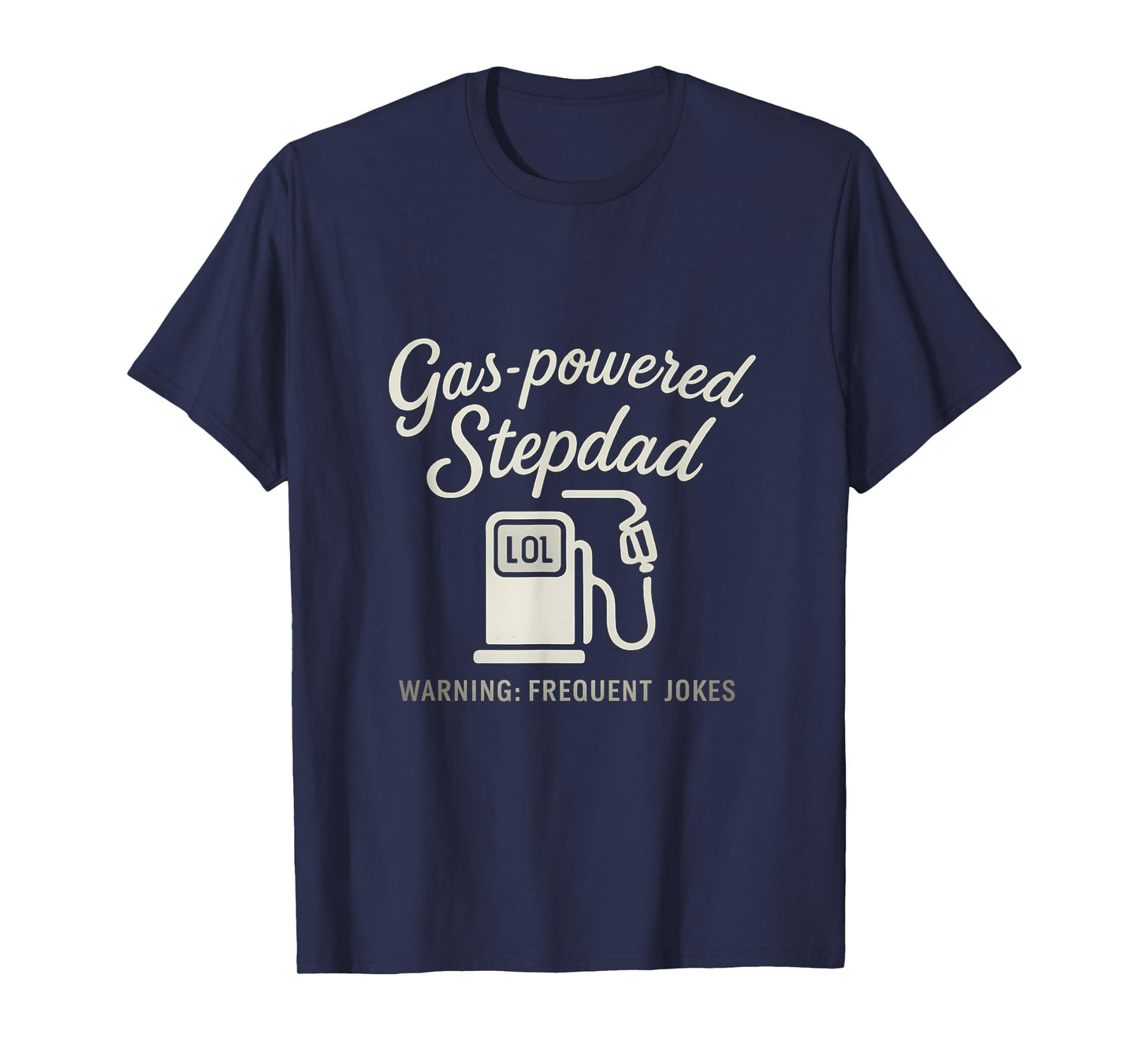 Gas-powered Stepdad Whimsical Script Graphic T-Shirt