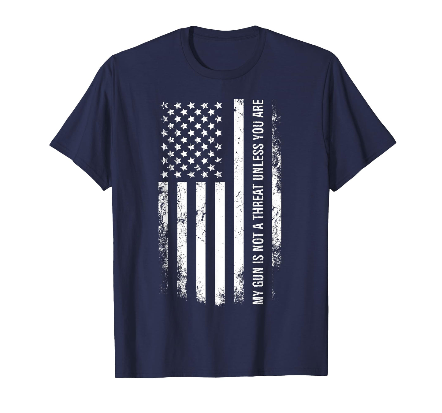 My Gun Is Not A Threat Unless You Are T-Shirt