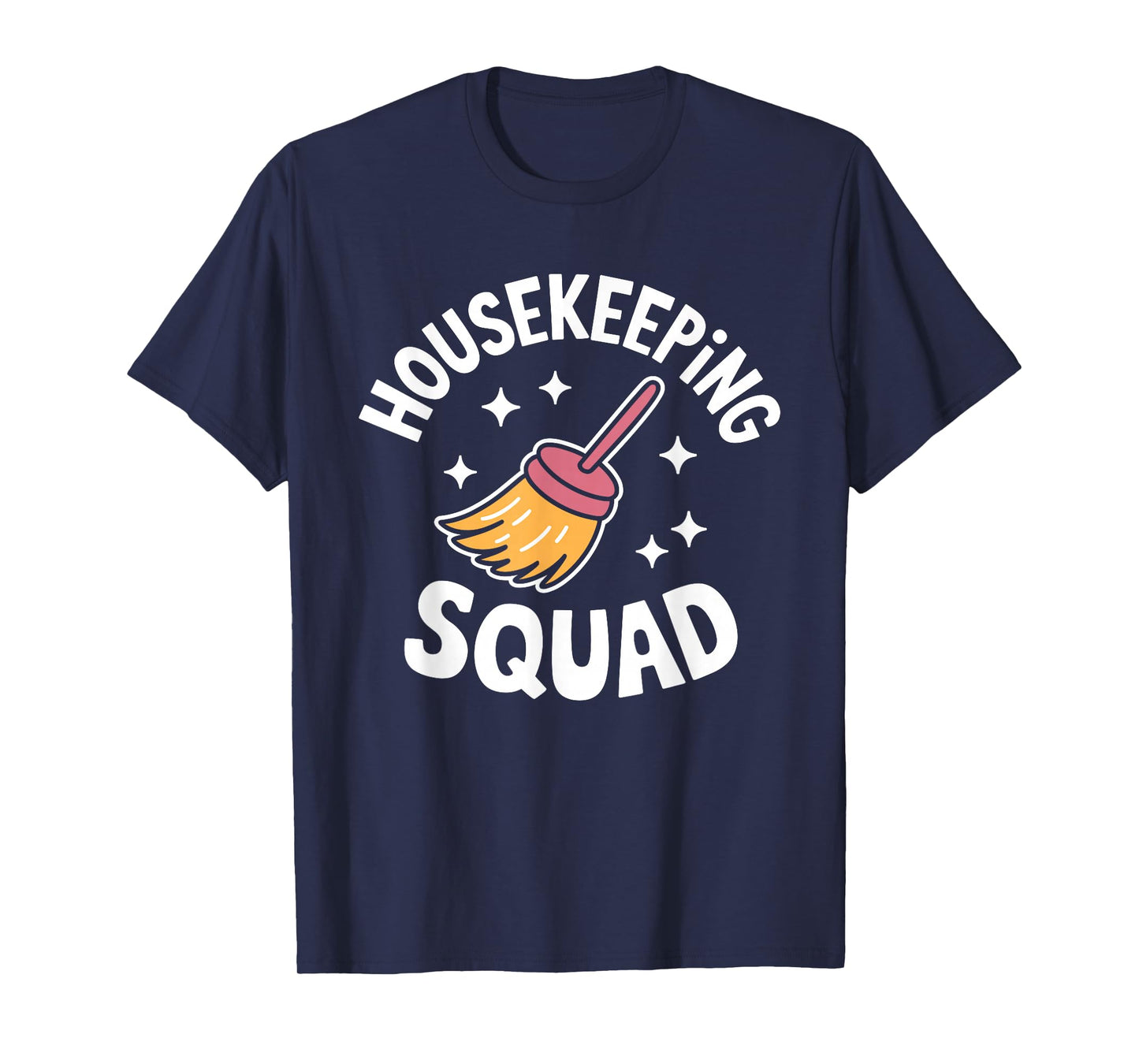 Housekeeper Appreciation Cleaning Lover Housekeeping T-Shirt