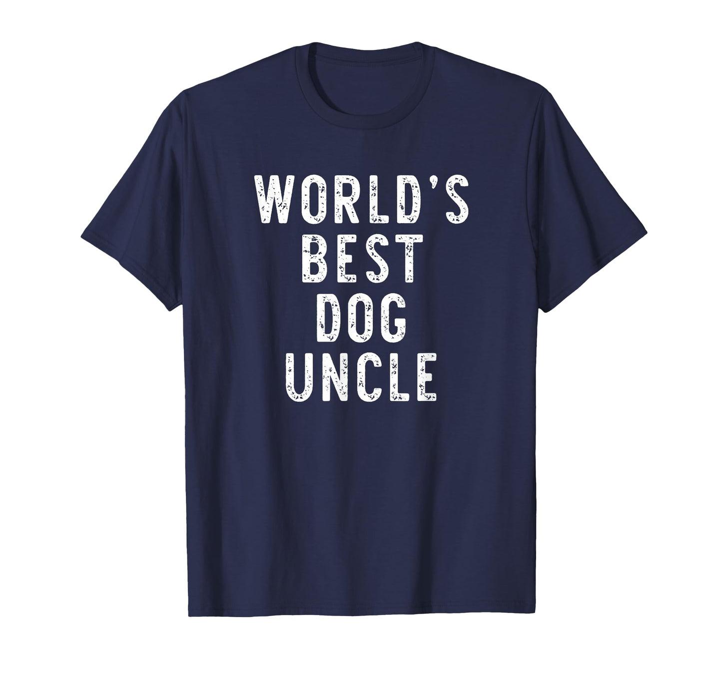 World's Best Dog Uncle Funny Gift Christmas T-Shirt