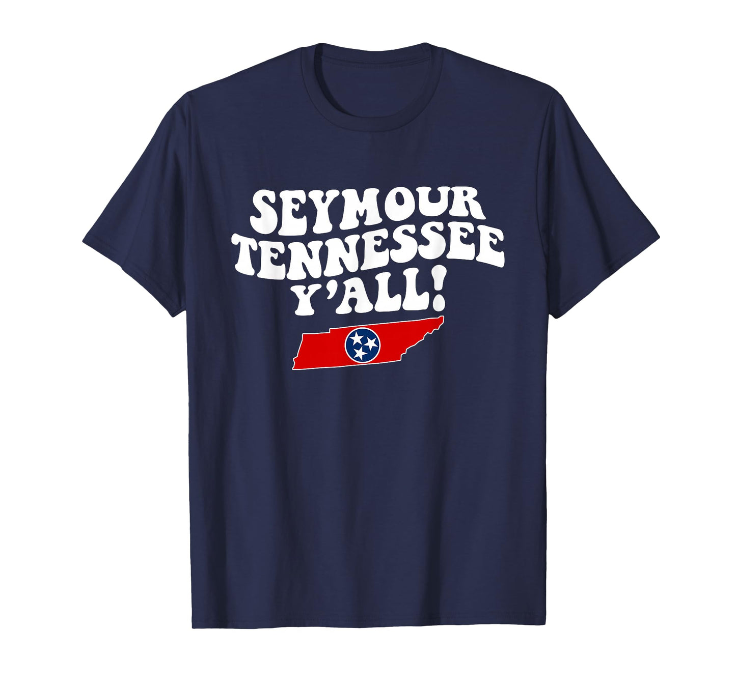 Seymour Tennessee Y'all TN Southern Vacation T-Shirt