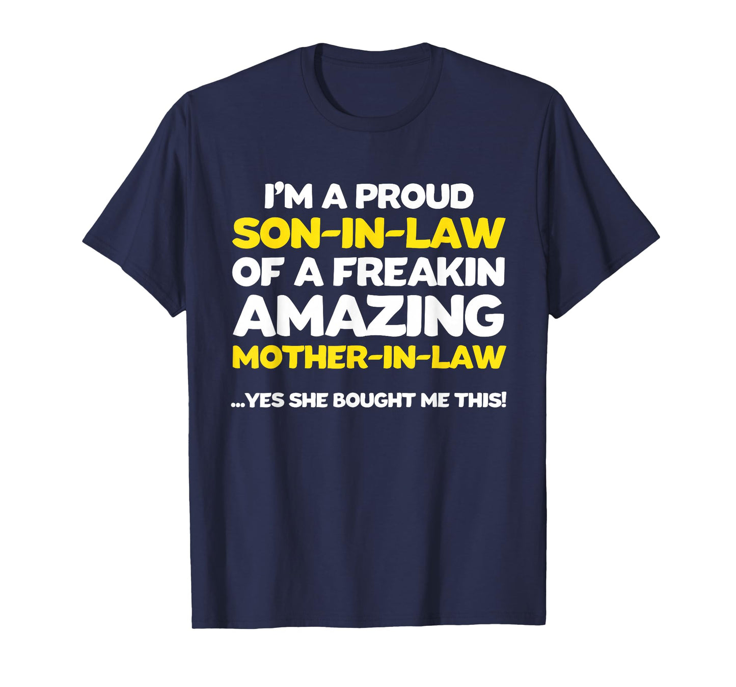 Funny Son in Law Shirt from Mother in Law T-Shirt