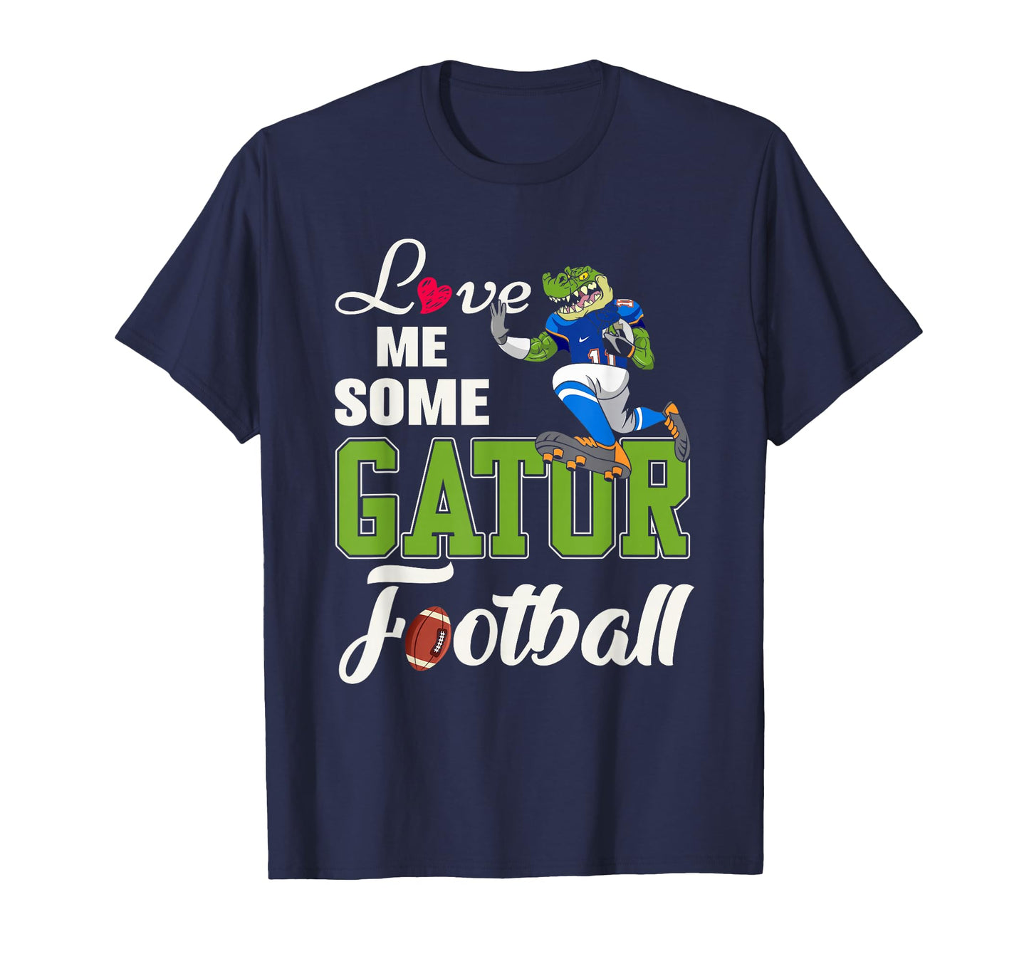 Love Me Some Gator Football T-Shirt