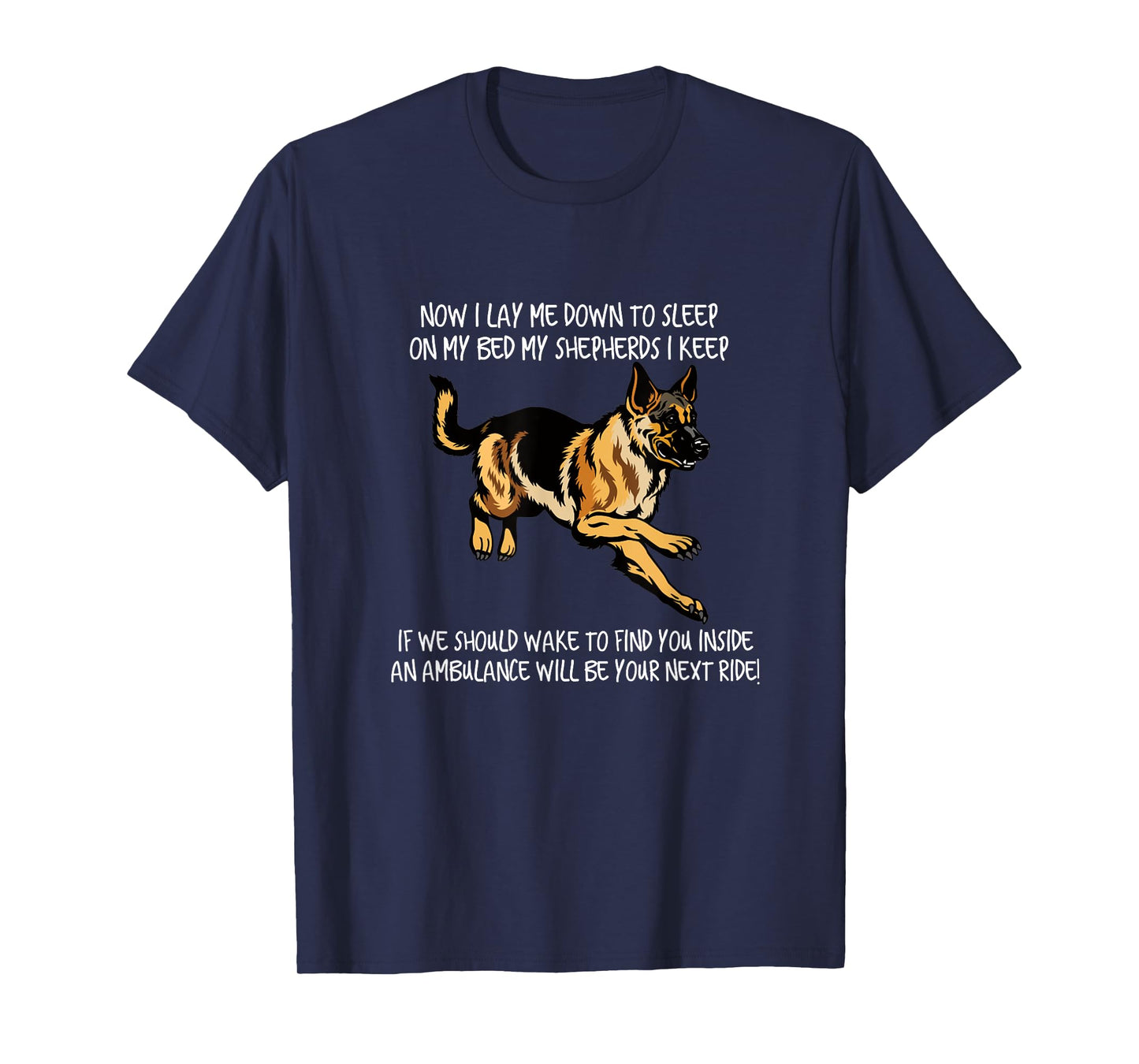 Funny German Shepherd T-Shirt